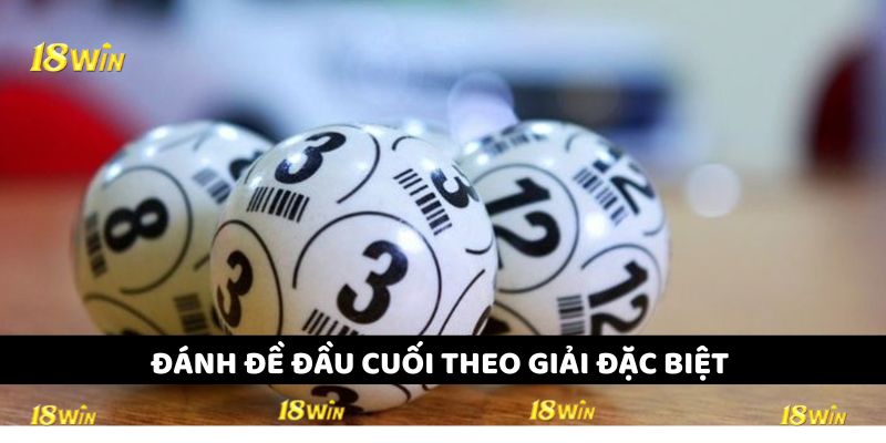 Hướng dẫn chi tiết cách đánh đề theo giải đặc biệt