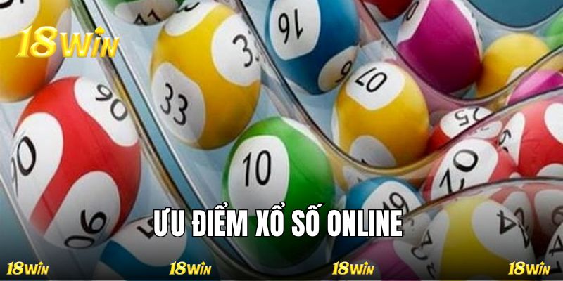 Vì sao xổ số trực tuyến lại được ưa chuộng?